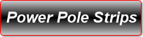 Power Pole Strips